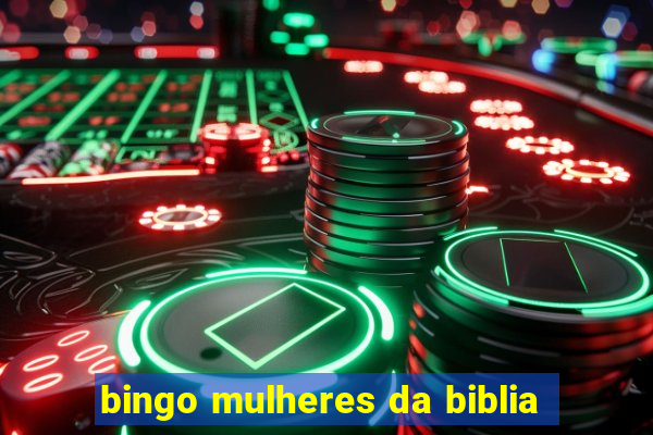 bingo mulheres da biblia